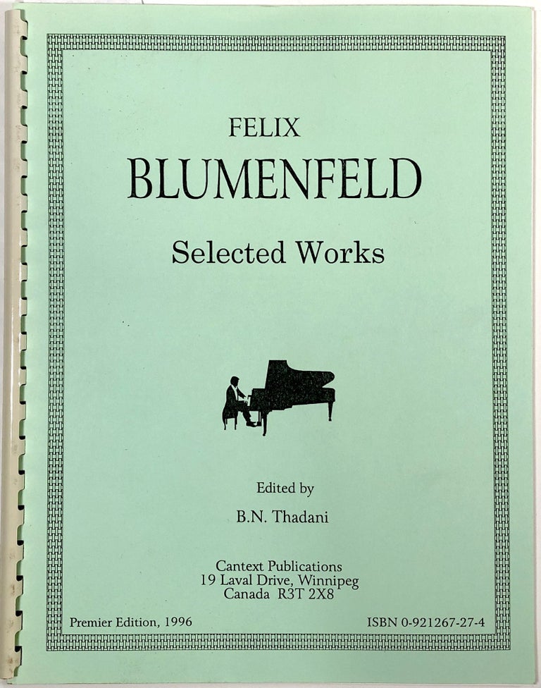 Item #C000032757 Selected Works. Felix Blumenfeld, B N. Thadani.
