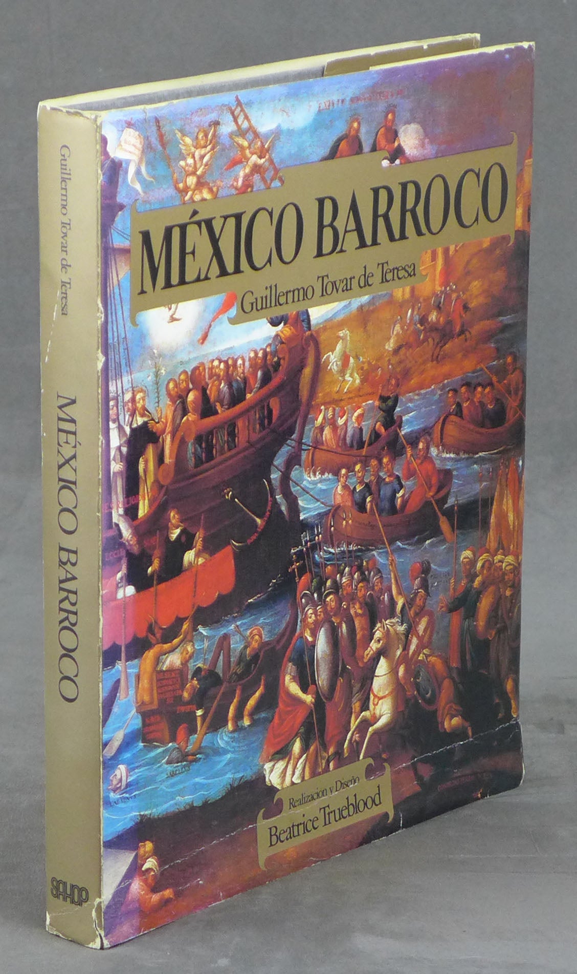 Mexico Barroco by Guillermo Tovar de Teresa Beatrice Trueblood on Common Crow Books