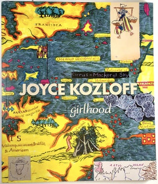Item #C000033030 Joyce Kozloff - Girlhood. Joyce Kozloff, Patricia Hills, essay