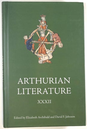 Item #C000033173 Arthurian Literature XXXII. Elizabeth Archibald, David F. Johnson