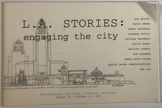 Item #C000033300 L. A. Stories: Engaging the City. Kim Abeles, Harry Adams, Nancy Buchanan, et. al