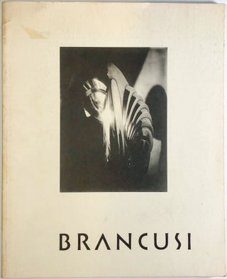 Item #C000033475 Brancusi: The Sculptor as Photographer. Constantin Brancusi, Hilton Kramer