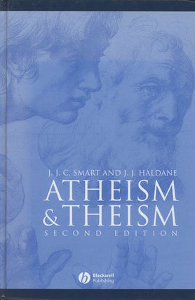 Item #C000033813 Atheism and Theism. J. J. C. Smart, J. J. Haldane