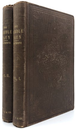 Item #C000033971 The Marble Faun: or, The Romance of Monte Beni (2 Vols.). Nathaniel Hawthorne