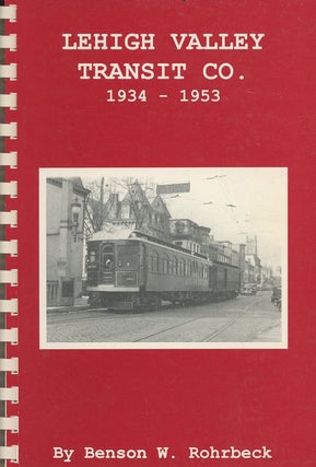 Item #C000034104 Lehigh Valley Transit Co. 1934-1953. Benson W. Rohrbeck