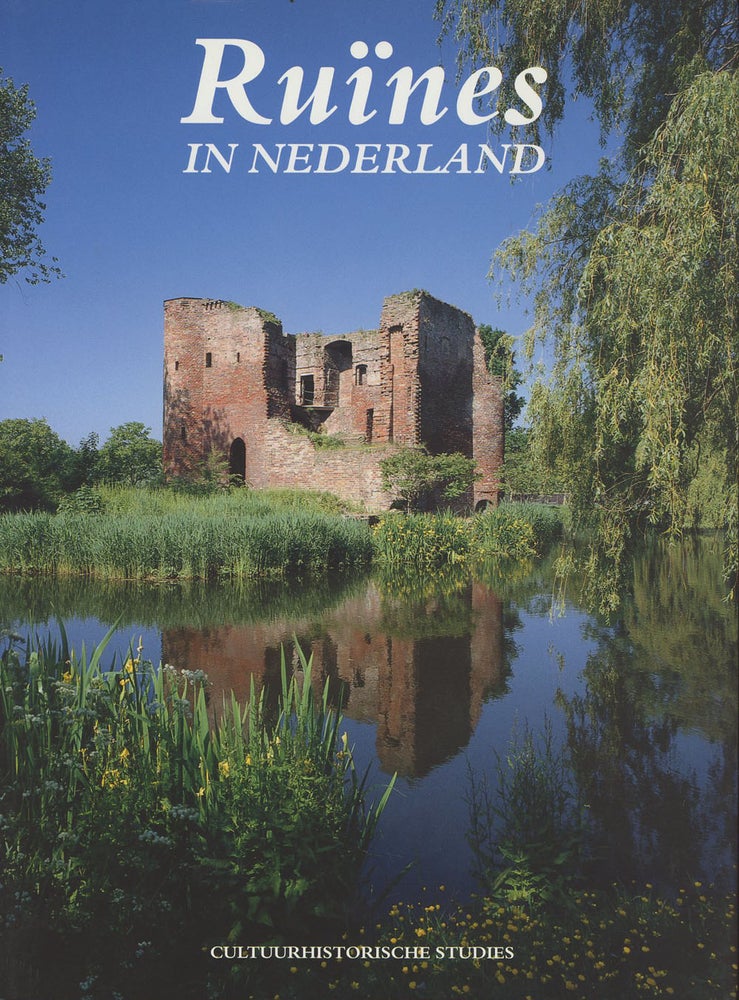Item #C000034377 Ruines in Nederland. M. J. Kuipers-Verbuijs.