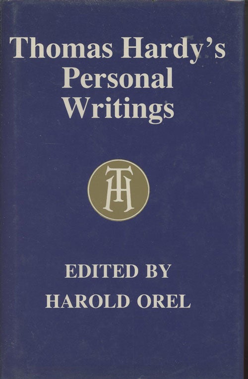 Item #C000034475 Thomas Hardy's Personal Writings: Prefaces, Literary Opinions, Reminiscences. Thomas Hardy, Harold Orel.