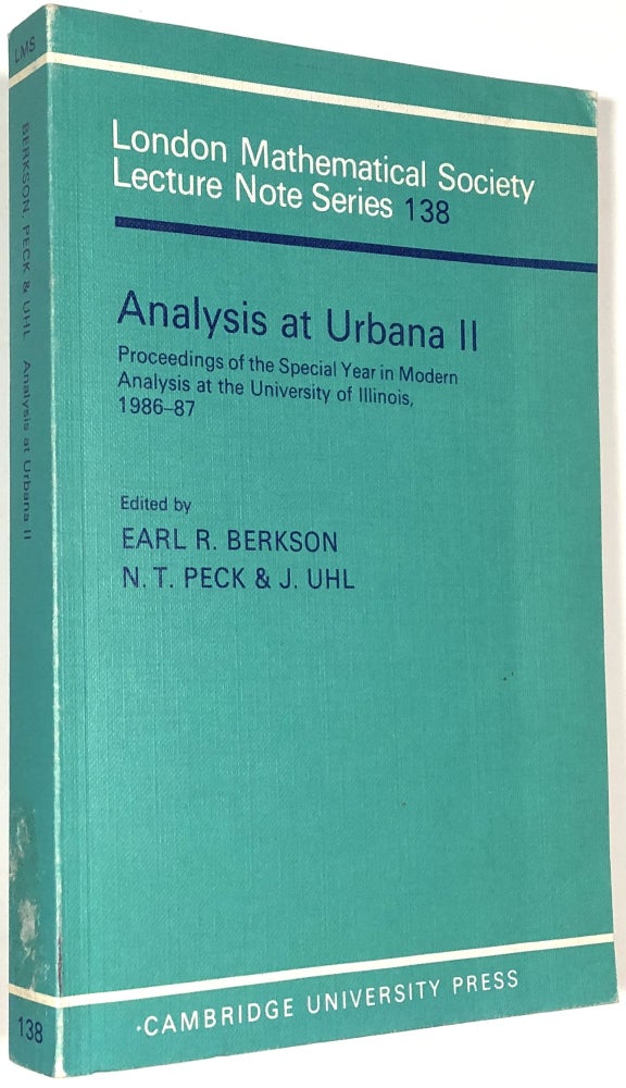 Item #C000034849 Analysis at Urbana: Volume II--Analysis in Abstract Spaces (London Mathematical Society Lecture Note Series, 138). E. Berkson, T. Peck, J. Uhl.