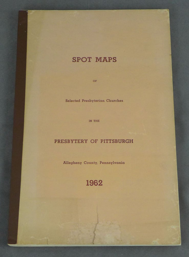 Item #C000035094 Spot Maps for an Overview of Presbyterianism in Allegheny County, Pennsylvania. Charles Thorne, Mrs. L. Reynolds Mahard.