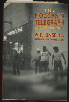 Item #C000035226 The Moccasin Telegraph and Other Indian Tales, Review Copy. W. P. Kinsella