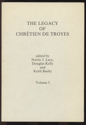 Item #C000035377 The Legacy of Chretien De Troyes: Volume I (This volume only). Norris J. Lacy,...