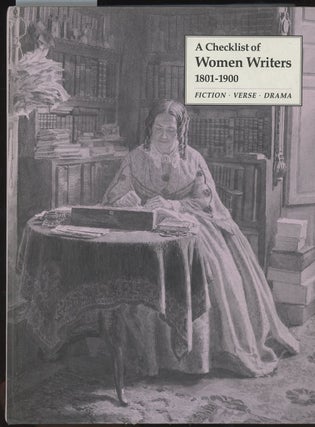 Item #C000035532 Checklist of Women Writers, 1801-1900: Fiction, Verse, Drama. R. C. Alston