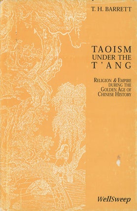 Item #C000036184 Taoism Under the T'ang: Religion and Empire During the Golden Age of Chinese...