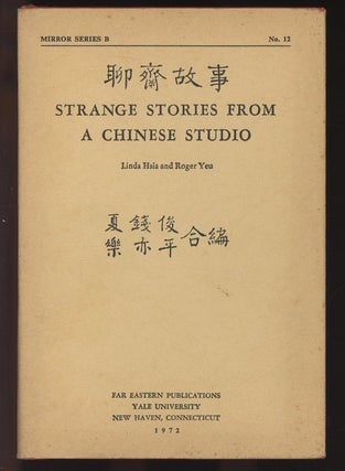Item #C000036228 Strange Stories from a Chinese Studio. Linda Hsia, Roger Yeu