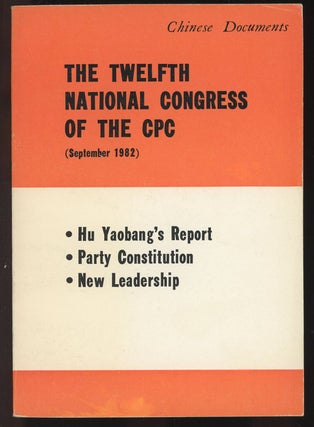 Item #C000036231 The Twelfth National Congress of the CPC (September 1982). n/a