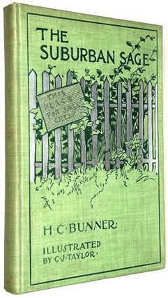 Item #C000036478 The Suburban Sage: Stray Notes and Comments On His Simple Life. H. C. Bunner, C...