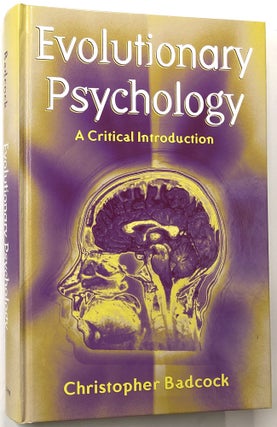 Item #C000036508 Evolutionary Psychology: A Critical Introduction. Christopher Badcock