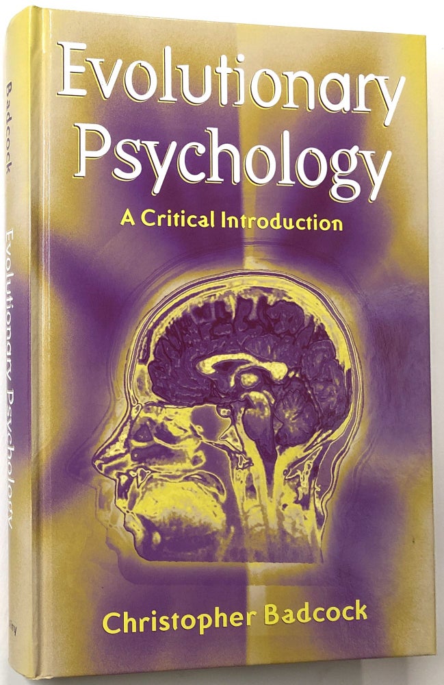 Item #C000036508 Evolutionary Psychology: A Critical Introduction. Christopher Badcock.