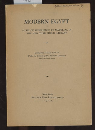 Item #C000036536 Modern Egypt, A List of References To Material in The New York Public Library....