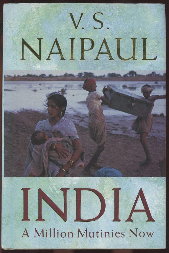 Item #C000036579 India: A Million Mutinies Now. V. S. Naipaul.