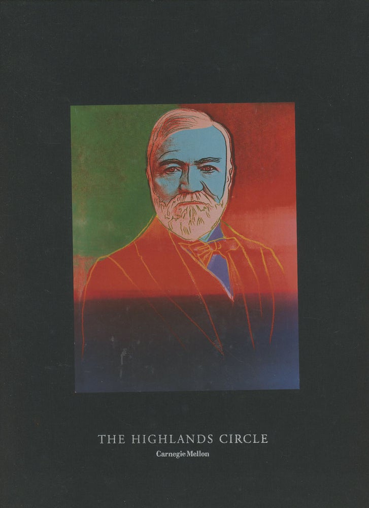 Item #C000036692 The Highlands Circle: A Commemorative History of Philanthropy at Carnegie Mellon University, 1900-2005. Carnige Mellon University.