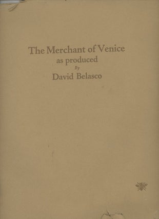 A Souvenir of Shakespeare's The Merchant of Venice, As Presented by David Belasco at the Lyceum Theatre, New York, December 21, 1922