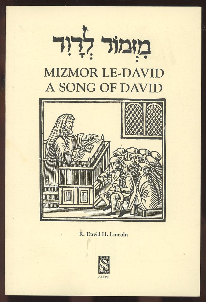 Item #C000036806 Mizmor le-David/A Song of David: Responsa, Studies and Texts. R. David H. Lincoln.