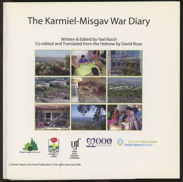 Item #C000036817 The Karmiel-Misgav War Diary. Yael Raich.