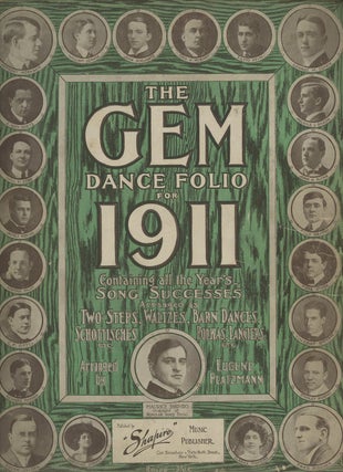 Item #C000036881 The Gem Dance Folio for 1911: Arranged from the Season's Most Popular Song...