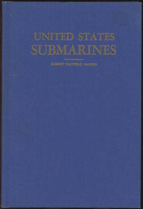 Item #C000036882 United States Submarines. Robert Hatfield Barnes