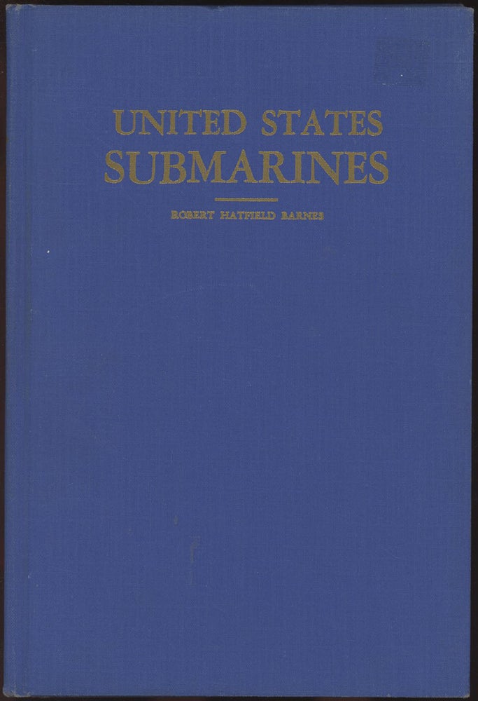 Item #C000036882 United States Submarines. Robert Hatfield Barnes.