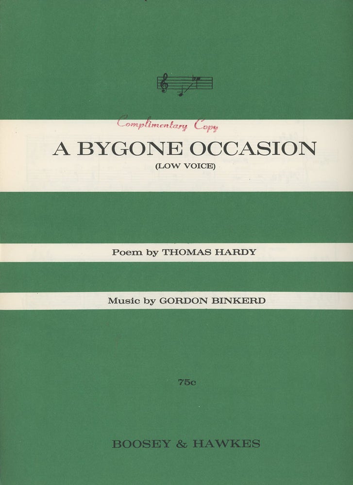 Item #C000037034 A Bygone Occasion (Low Voice). Thomas Hardy, Gordon Binkerd.