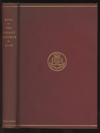 Item #C000037057 The Unhappy Favourite or the Earl of Essex. John Banks, Thomas Marshall Howe Blair