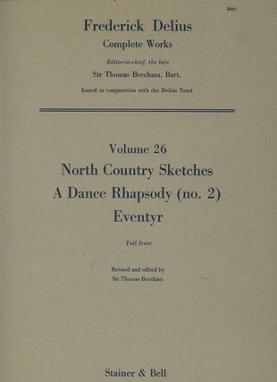 Item #C000037078 Frederick Delius Complete Works: Volume 26--North Country Sketches, Dance...