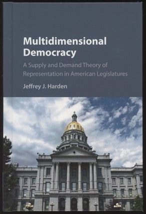 Item #C000037087 Multidimensional Democracy: A Supply and Demand Theory of Representation in...
