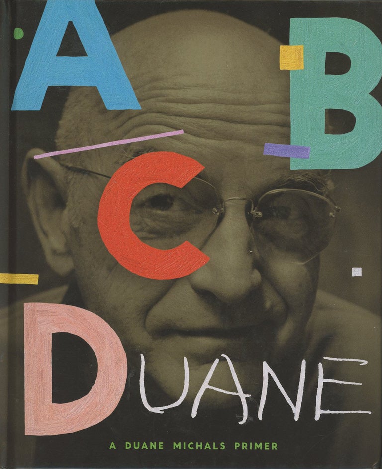 Item #C000037197 ABCDuane: A Duane Michals Primer, INSCRIBED First Edition. Duane Michals.