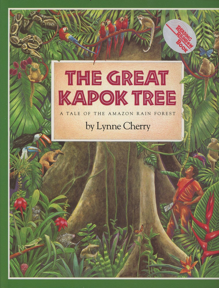 Item #C000037429 The Great Kapok Tree: A Tale of the Amazon Rain Forest (Signed copy). Lynne Cherry.