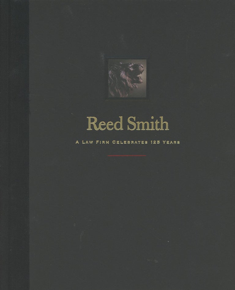 Item #C000037443 Reed Smith: A Law Firm Celebrates 125 Years. Mary Brignano, J. Tomlinson Fort.