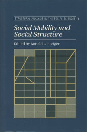 Item #C000037480 Social Mobility and Social Structure (Structural Analysis in the Social...