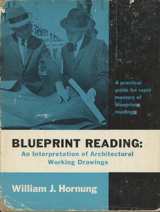 Item #C000037552 Blueprint Reading: An Interpretation of Architectural Working Drawings. William...