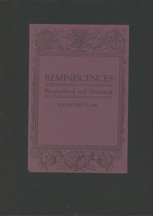 Item #C000037554 Reminiscences: A Facsimile Reproduction of the Book Published in...