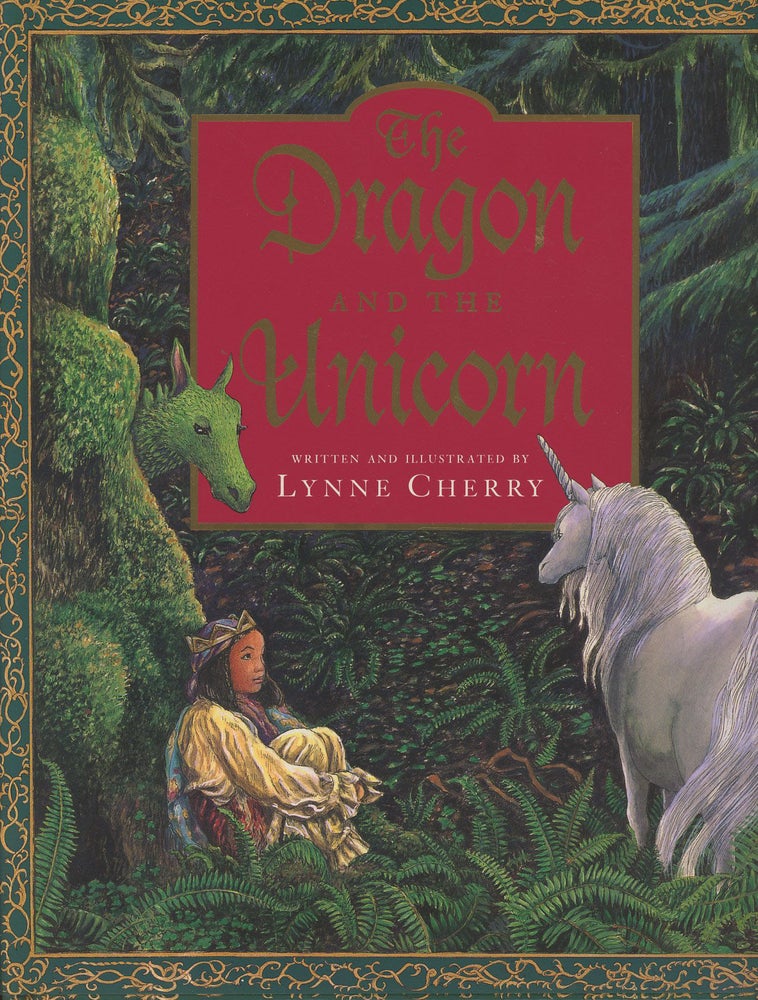 Item #C000037557 The Dragon and the Unicorn (Signed first edition). Lynne Cherry.