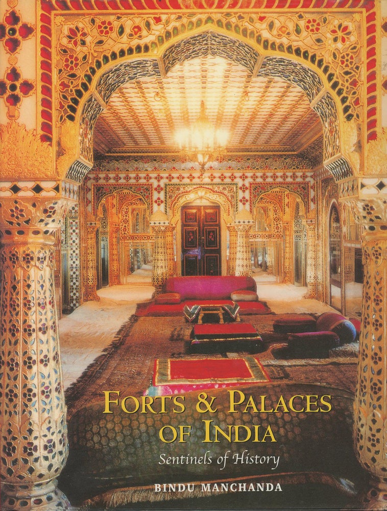 Item #C000037626 Forts & Palaces of India Sentinels of History. Bindu Manchanda.