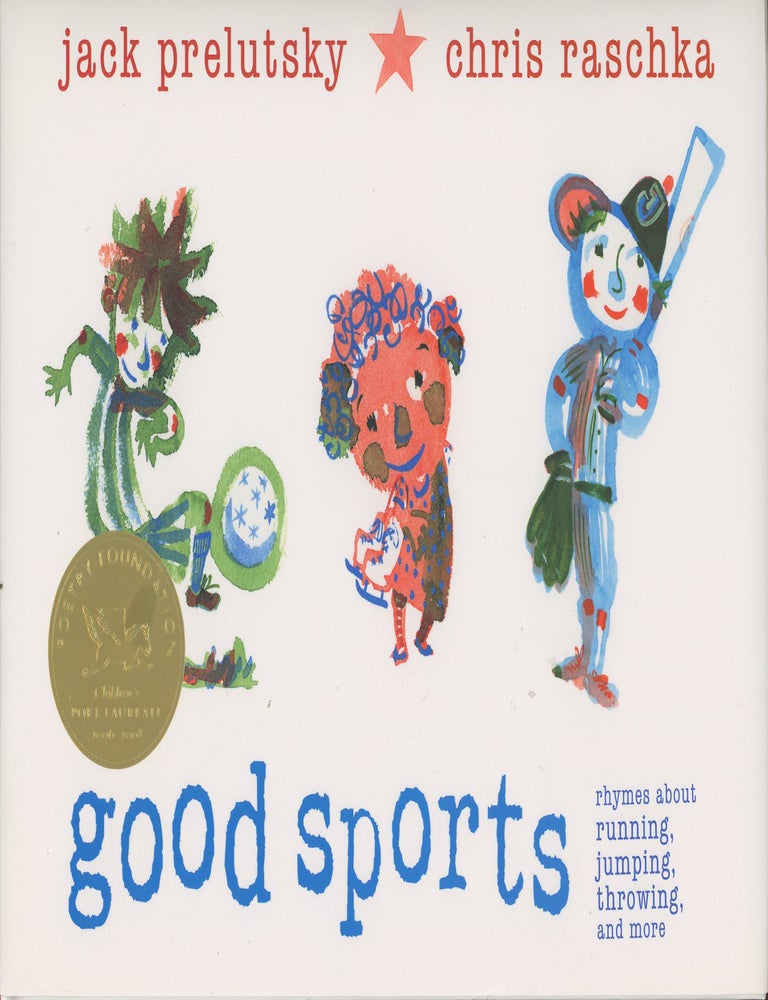 Good Sports: Rhymes about Running, Jumping, Throwing, and More Signed ...