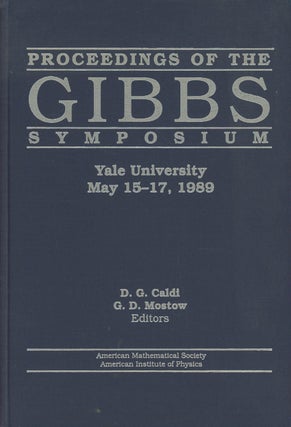 Item #C000037670 Proceedings of the Gibbs Symposium, Yale University, May 15-17, 1989. D. G....