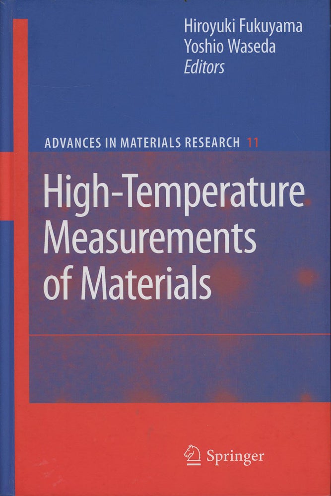 Item #C000037677 High-Temperature Measurements of Materials (Advances in Materials Research). Hiroyuki Fukuyama, eds Yoshio Waseda.