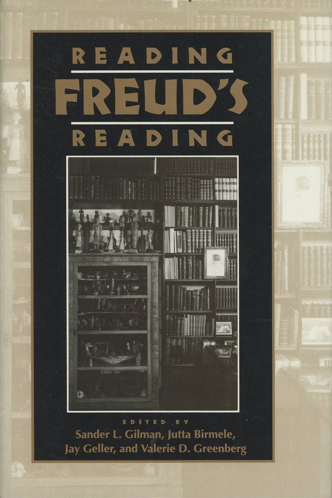 Item #C000037687 Reading Freud's Reading. Sander L. Gilman, Jay Geller Jutta Birmele, Valerie D. Greenberg.