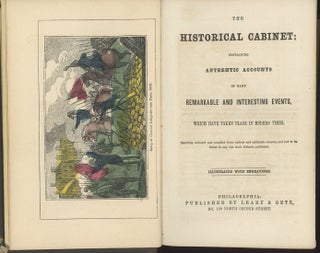 Item #C000037700 The Historical Cabinet Containing Authentic Accounts of Many Remarkable and...