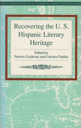 Item #C000037764 Recovering the U.S. Hispanic Literary Heritage (Signed copy). Ramon A....