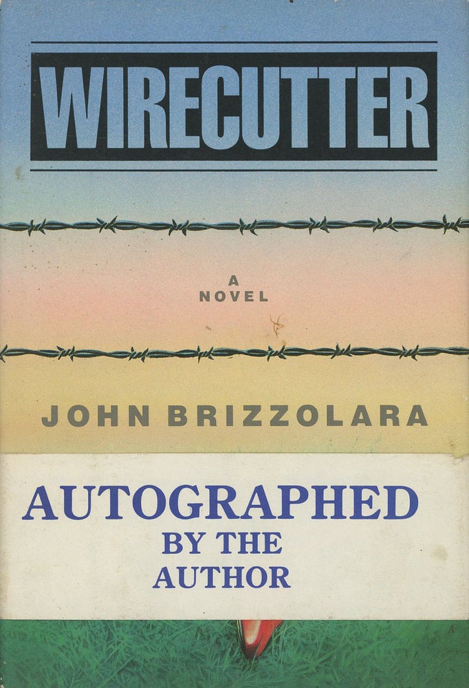 Item #C000037796 Wirecutter (Signed first edition). John Brizzolara.
